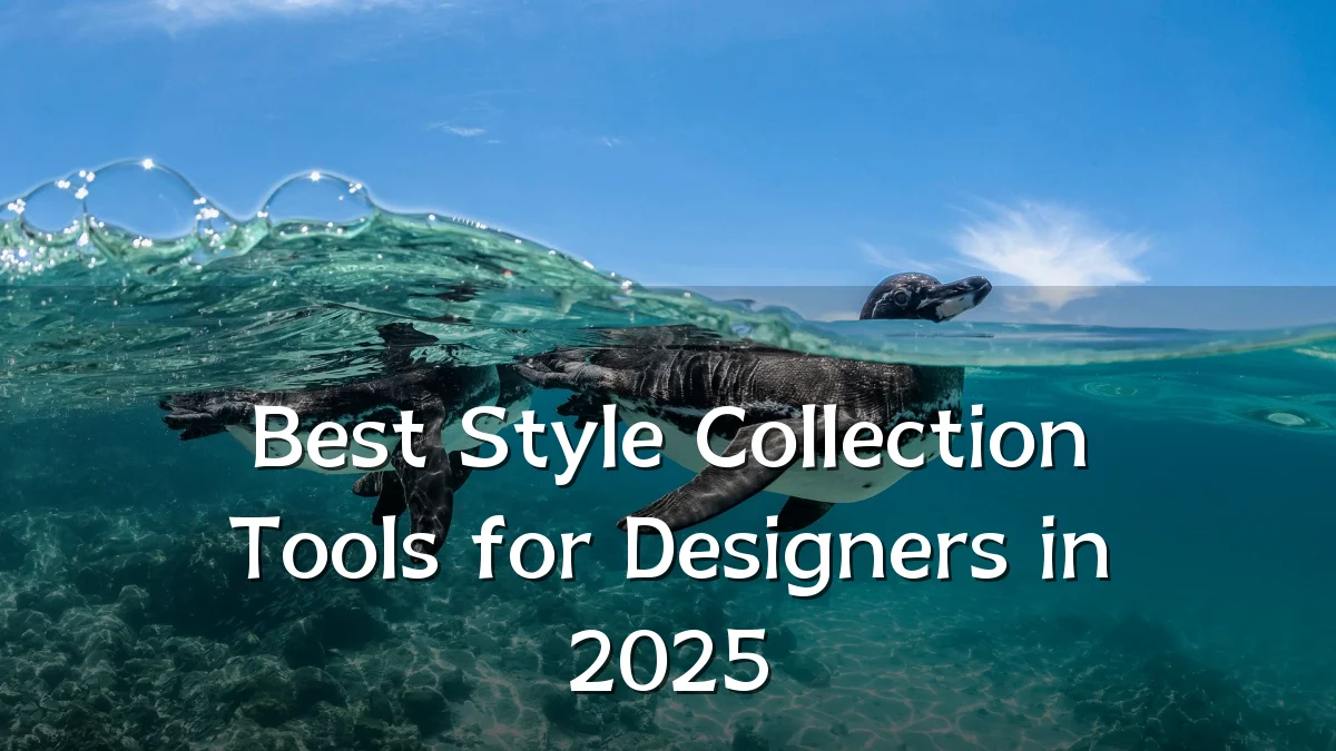 Best Style Collection Tools for Designers in 2025