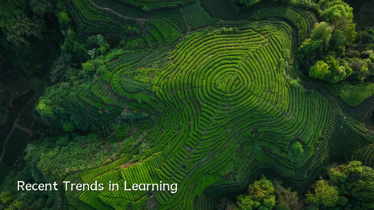 Recent Trends in Learning